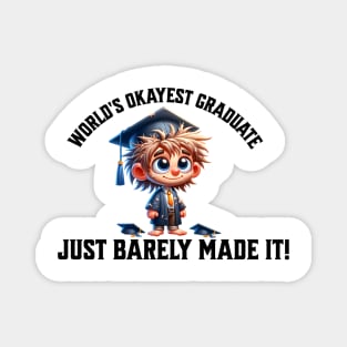 World's Okayest Graduate Magnet