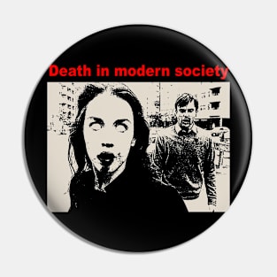 Death in modern society Pin