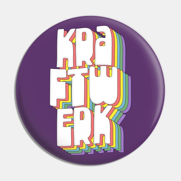 Kraftwerk // Retro Typography Design Pin by DankFutura