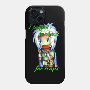 I forgot to check for traps Phone Case