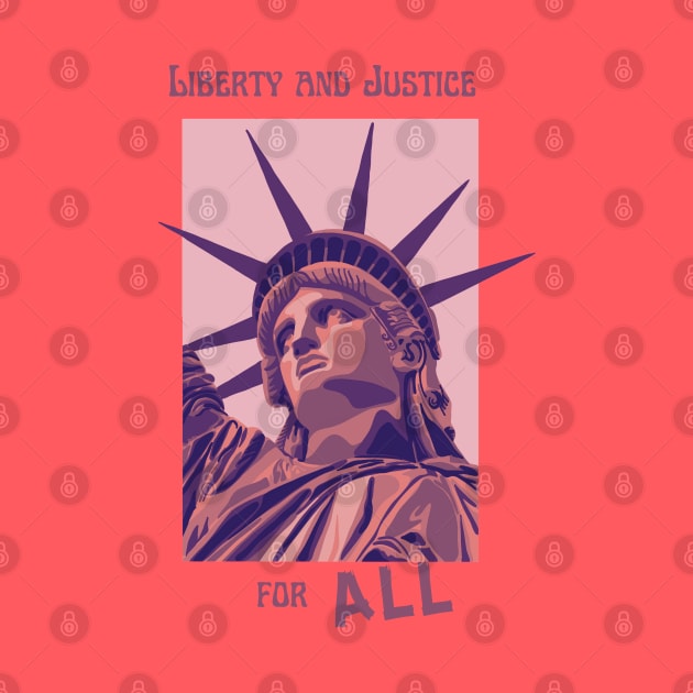 Liberty and Justice for ALL by Slightly Unhinged