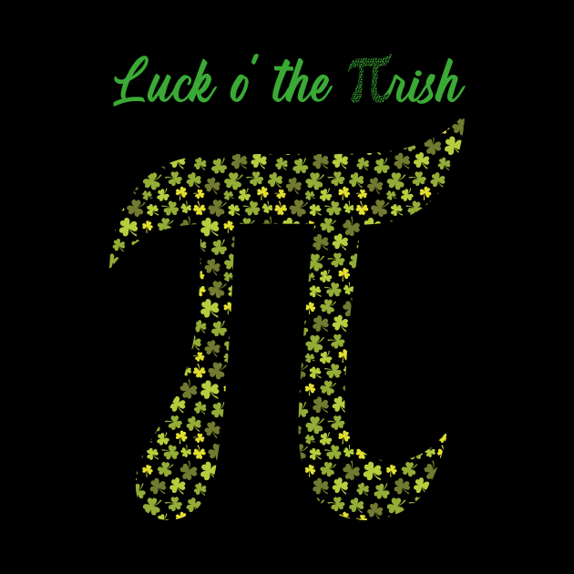 St Patricks Day Funny Pi Design Luck O' The Pi-Rish by Sanije