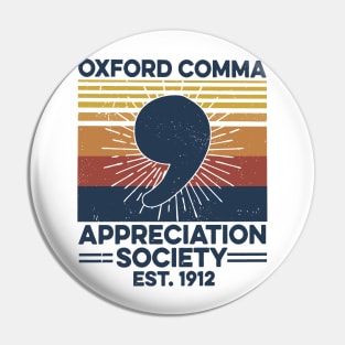 Retro Oxford Comma Appreciation Society Pin