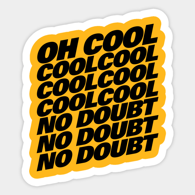 Coolcoolcool - Brooklyn Nine Nine - Sticker