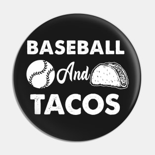 Baseball And Tacos Pin