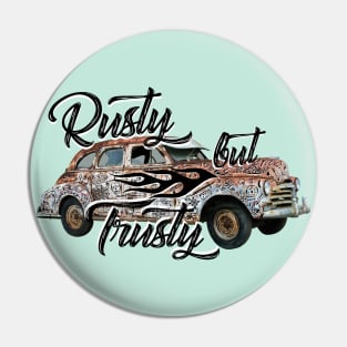 Rusty but Trusty Pin