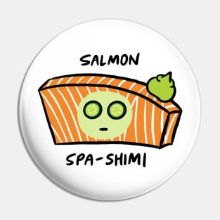 Salmon Spa-shimi With Cucumbers and Face Mask Pin