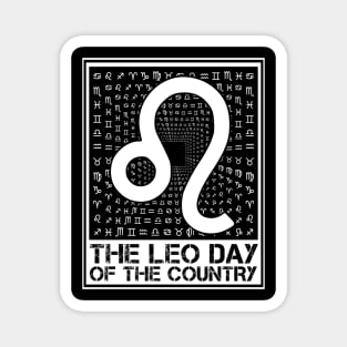 THE LEO DAY OF THE COUNTRY Magnet