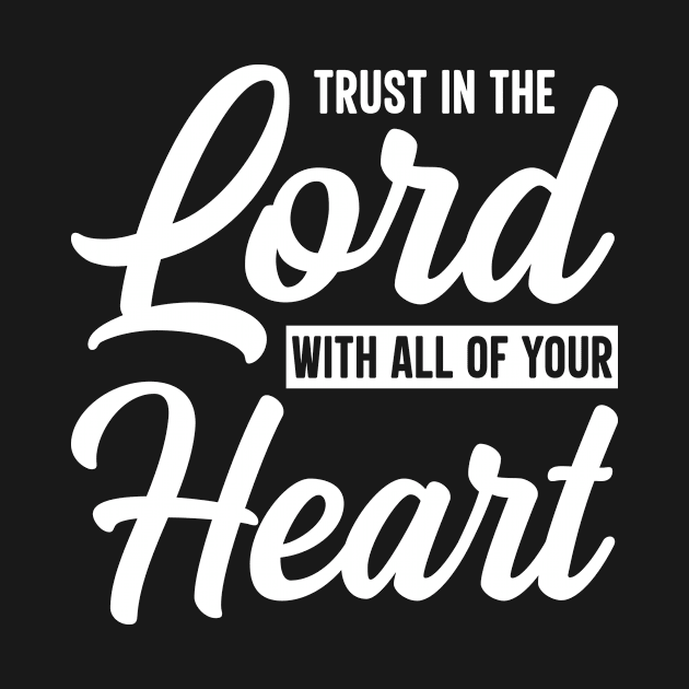 Trust in the Lord by DRBW