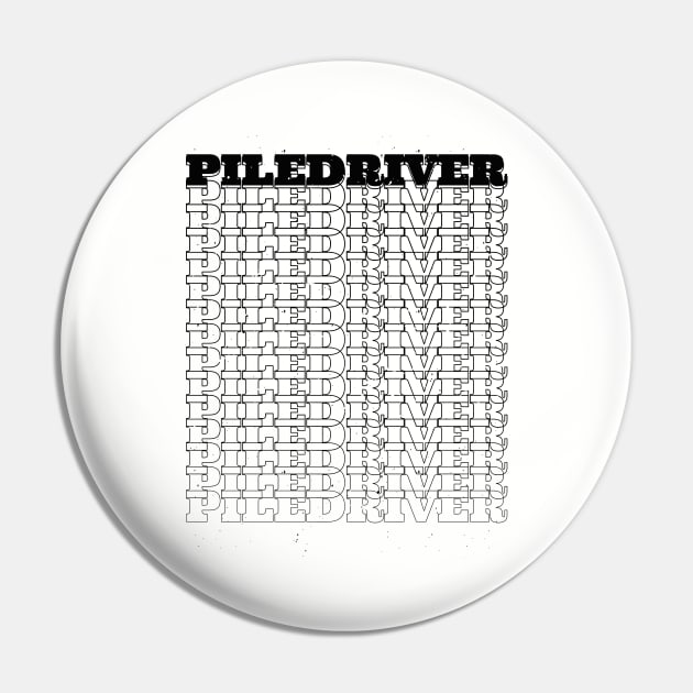 Piledriver Pin by Stay Weird