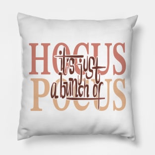 It's just a bunch of Hocus Pocus Pillow