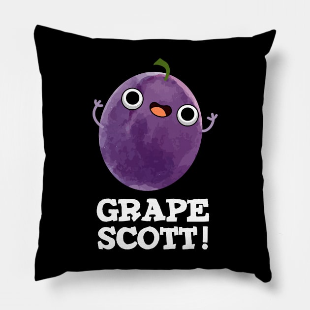 Grape Scott Cute Fruit Grape PUn Pillow by punnybone