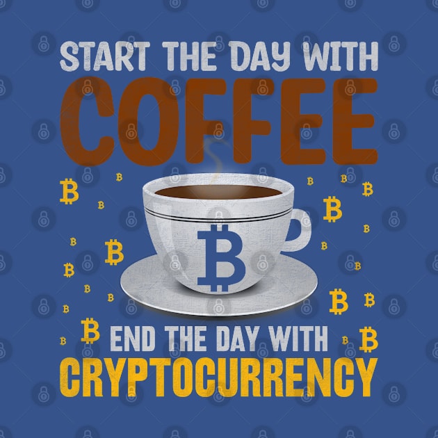 Start The Day With Coffee, End With Bitcoin by satoshirebel