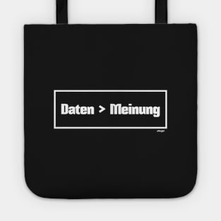 Daten sind besser als Meinung (Data > Opinion,  Lined, German) Tote