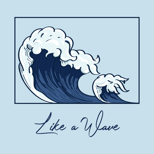 LIKE A WAVE by Snap Sebbata