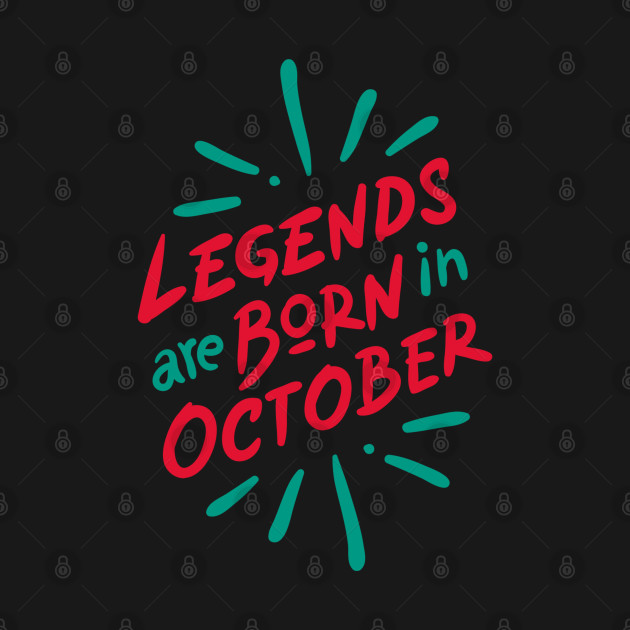 legends are born in october - October - Tank Top | TeePublic