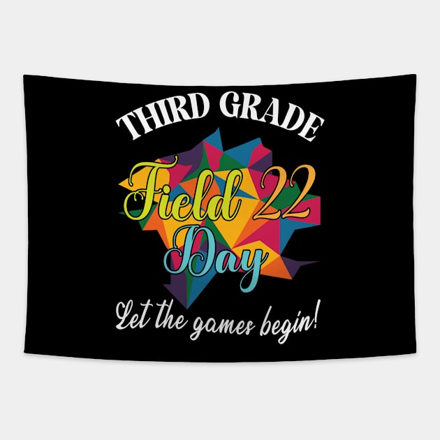 Third Grade Student Teacher Field 22 Day Let The Games Begin Tapestry by bakhanh123