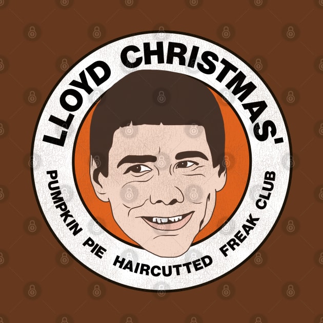 Lloyd Christmas' Pumpkin Pie Haircutted Freak Club by darklordpug
