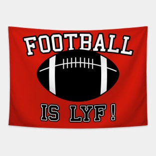 Football Lover Sports Fan Slogan Football Meme Gift For Football Lovers Tapestry