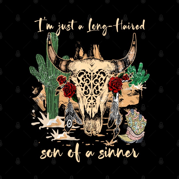 Graphic I'm Just A Long Haired Son Of A Sinner Gifts Women by DesignDRart