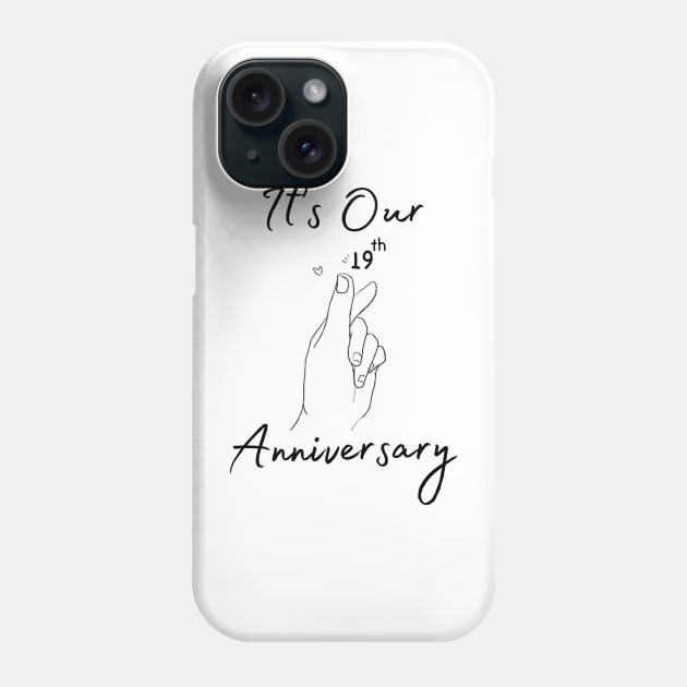 It's Our Nineteenth Anniversary Phone Case by bellamarcella