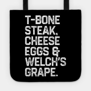 Guest Check - T-Bone Steak, Cheese Eggs, Welch's Grape Tote