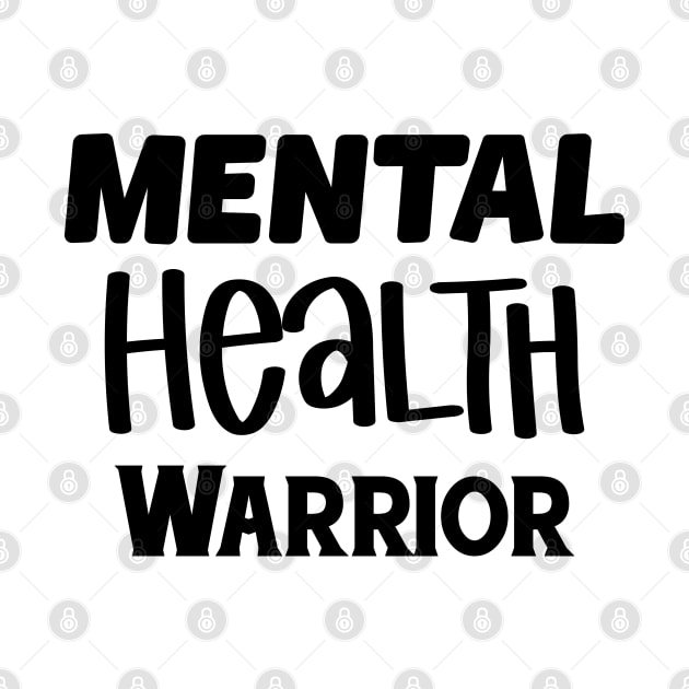 Mental Health Warrior by berwies