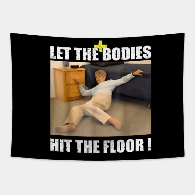 Let the bodies hit the floor Tapestry by LEGO