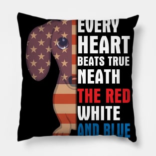 Dachshund Every Heart Beats True Neath The Red White And Blue Happy Independence July 4th Day Dogs Pillow