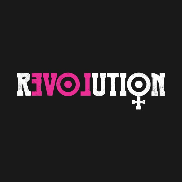 Revolution Feminist Equality Movement by avshirtnation