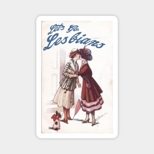 let's go lesbians (vintage) Magnet