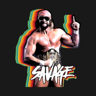 MACHO! SAVAGE T-Shirt