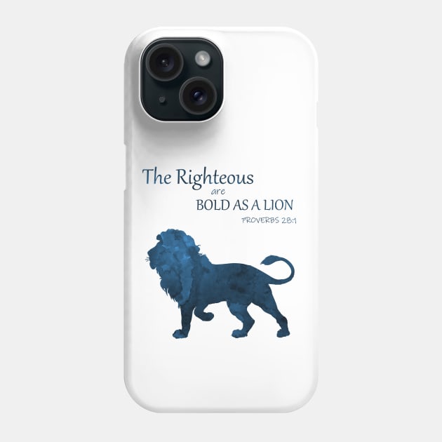 Proverbs 28 1 - Bold As A Lion Phone Case by TheJollyMarten