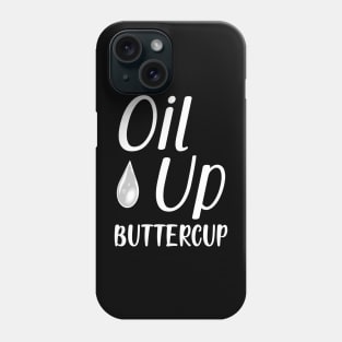 Essential Oil - Oil Up Buttercup Phone Case