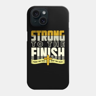 Strong to the Finish Bible Verse Christian Cross Phone Case