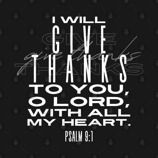 "Heart of Gratitude" Christian Bible Verse Psalm 9:1 by Contentarama