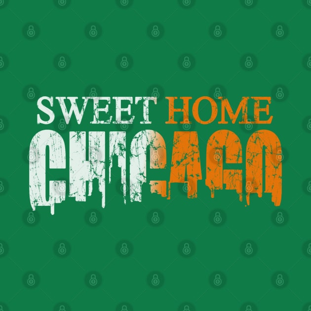 Irish Sweet Home Chicago by E