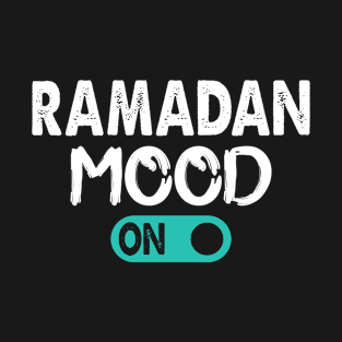 Ramadan Mode on T-Shirt