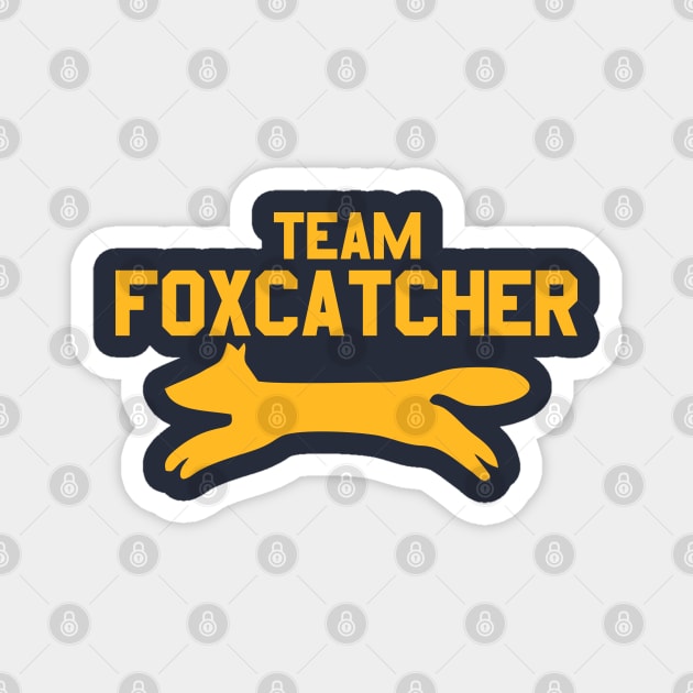 Team Foxcatcher Magnet by nickmeece