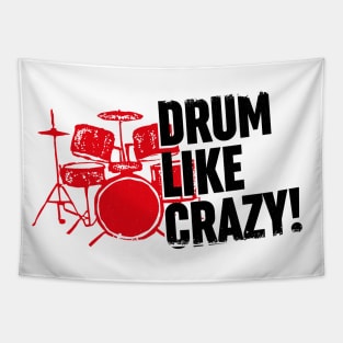 Drum like crazy Tapestry