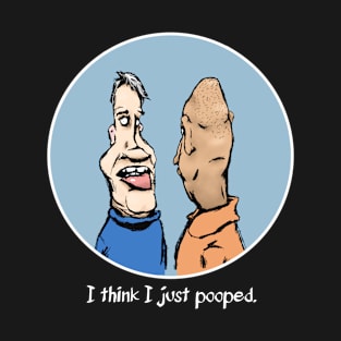 Pooped T-Shirt