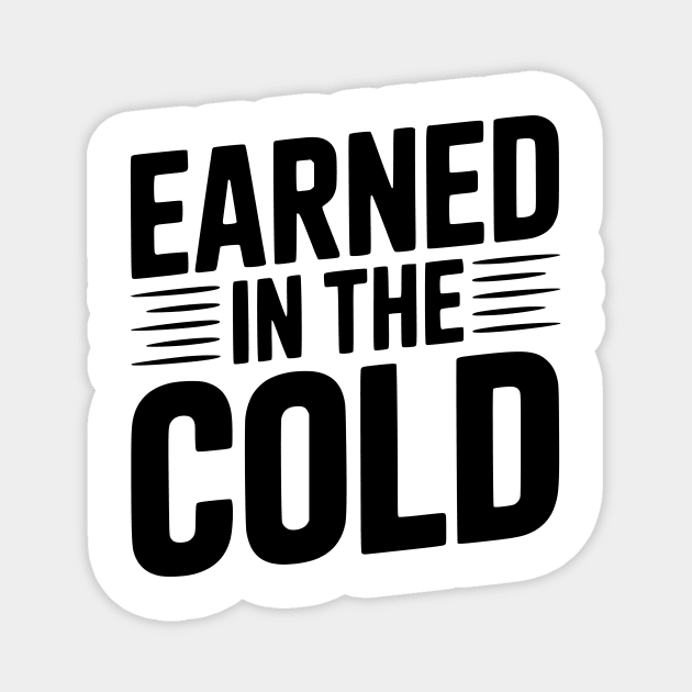 Earned in the Cold Magnet by Frank Ring