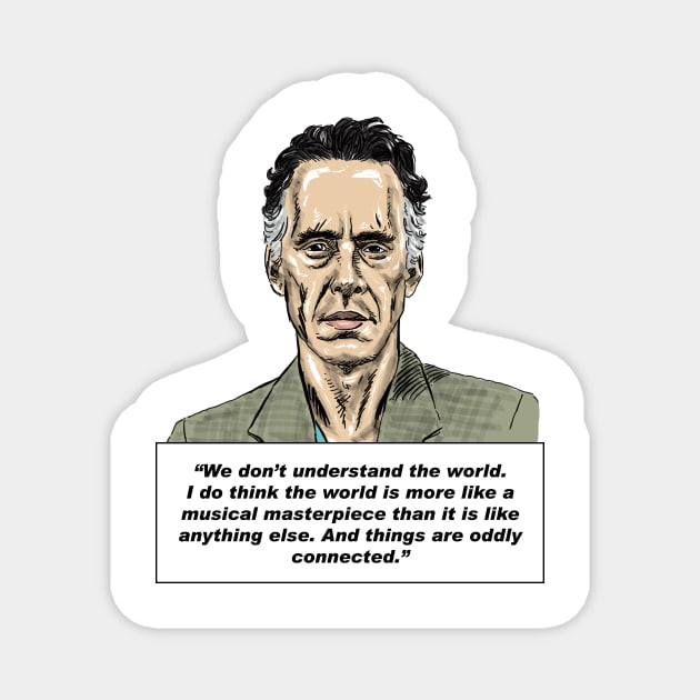 Jordan Peterson Quote #9 Magnet by MasterpieceArt