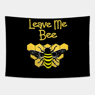 Honey Bees Leave Me Bee Funny Slogan Cool Graphic Tapestry