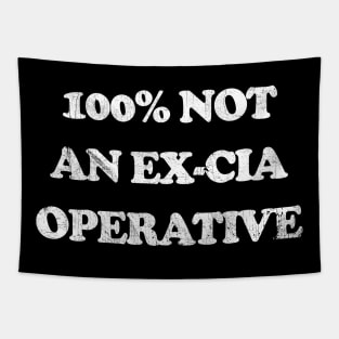 100% Not An Ex-CIA Operative Tapestry