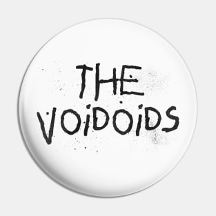 THE VOIDOIDS Pin