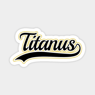 Titanus Team Magnet