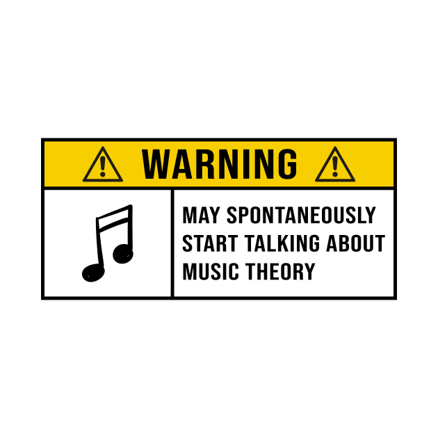 Funny Music Theory Quote by MetalHoneyDesigns