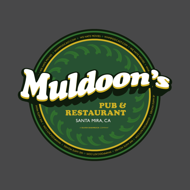 Muldoon's by We Hate Movies