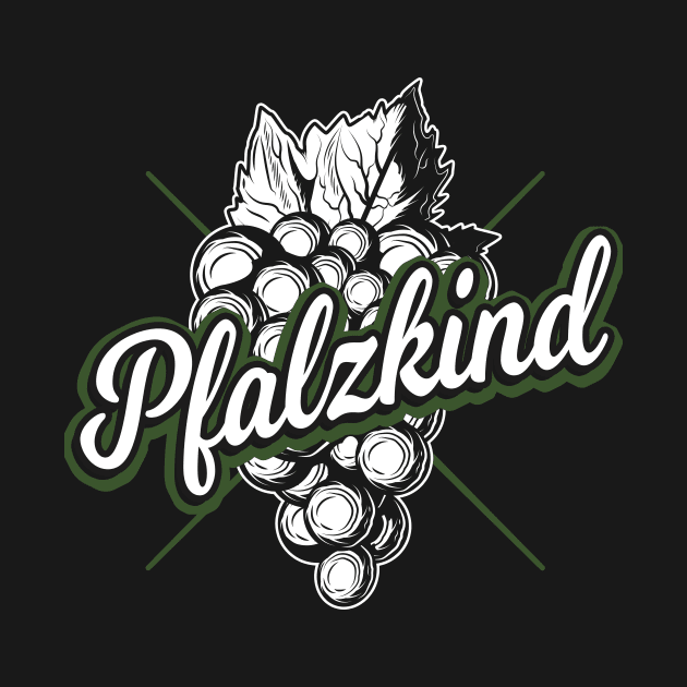 Pfalzkind Pfälzer Wein by Foxxy Merch